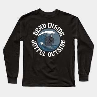 Dead inside Long Sleeve T-Shirt